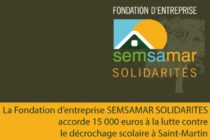 SEMSAMAR SOLIDARITES – 15 000 euros engagés dans la lutte contre le décrochage scolaire à Saint-Martin