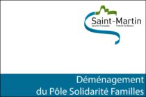 Communiqué de la Collectivité de Saint-Martin : déménagement du Pôle Solidarité Familles