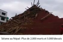 Népal : Plus de 2.000 morts et 5.000 blessés dans le séisme qui a touché le Népal
