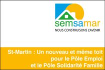 La SEMSAMAR investit dans un bâtiment qui accueille désormais le Pôle Emploi et le Pôle Solidarité Famille