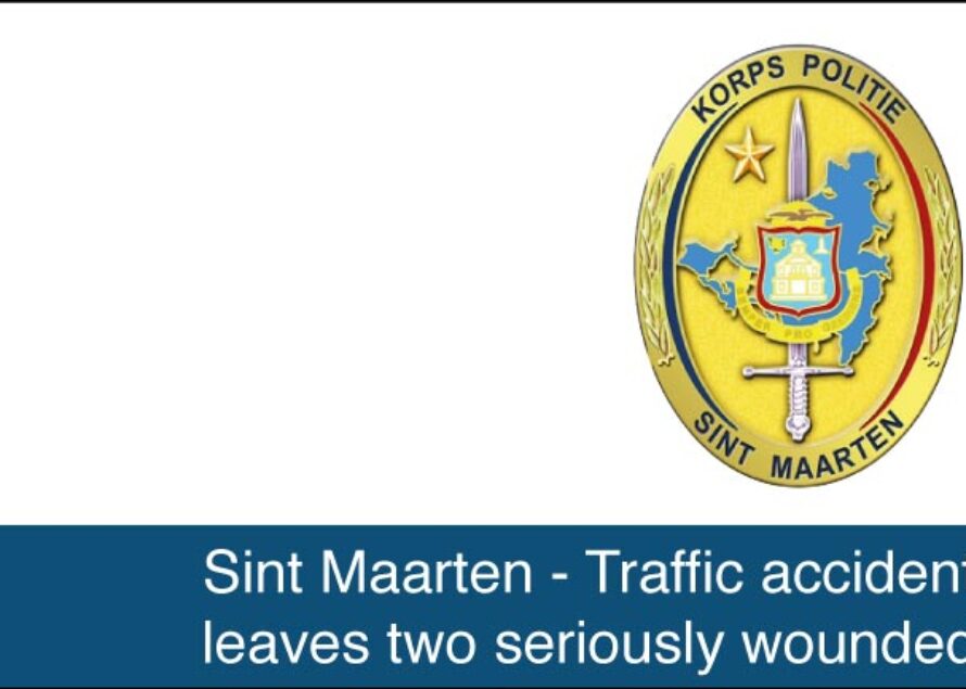 St. Maarten – Traffic accident leaves two seriously wounded