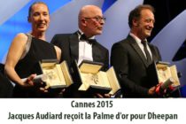 68e Festival de Cannes : Jacques Audiard reçoit la Palme d’or pour Dheepan