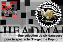 “Forget the Popcorn”, le spectacle de HeadMade Factory – Portrait de Marine et Lian