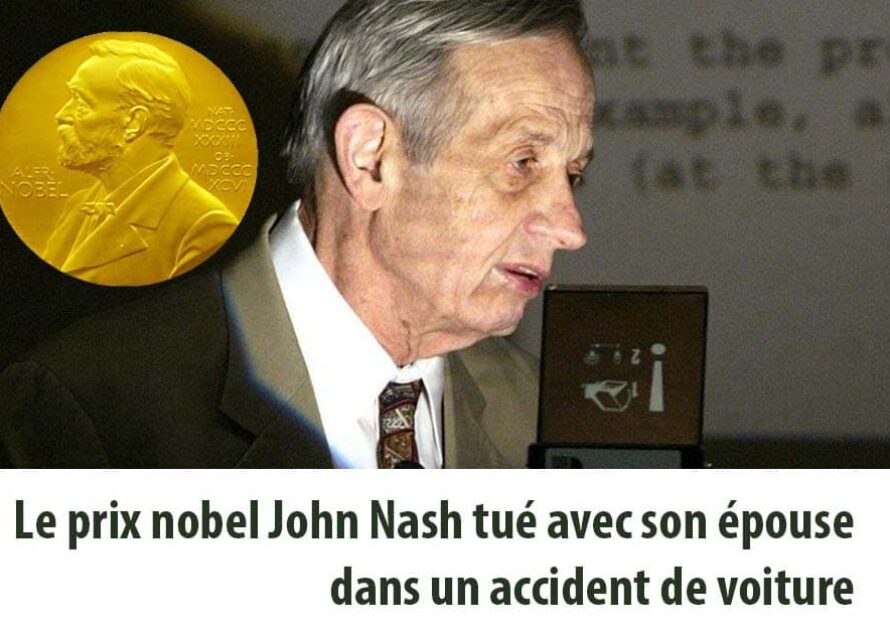 Le prix nobel John Nash tué avec son épouse dans un accident de voiture.
