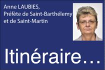 Saint-Martin – Mais qui est donc la Préfète Anne LAUBIES ?
