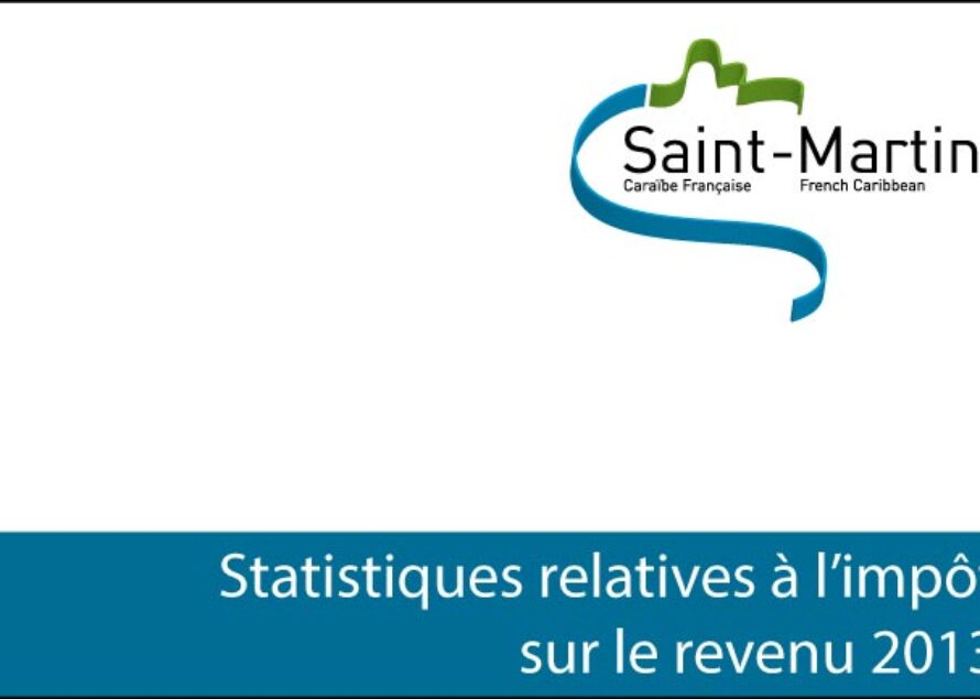Impôt sur le revenu et transparence, la Collectivité de Saint-Martin nous livre tout ce qu’il faut savoir…
