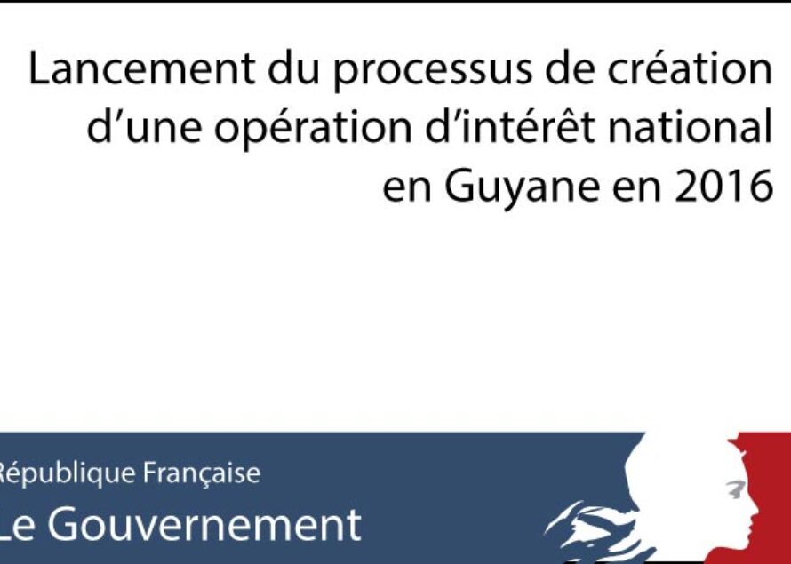 Lancement du processus de création d’une opération d’intérêt national en Guyane en 2016