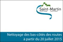 Communiqué de la Collectivité de Saint-Martin : Nettoyage des bas-côtés des routes à partir du 20 juillet 2015