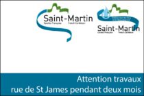 Saint-Martin – Attention travaux rue de St James pendant deux mois