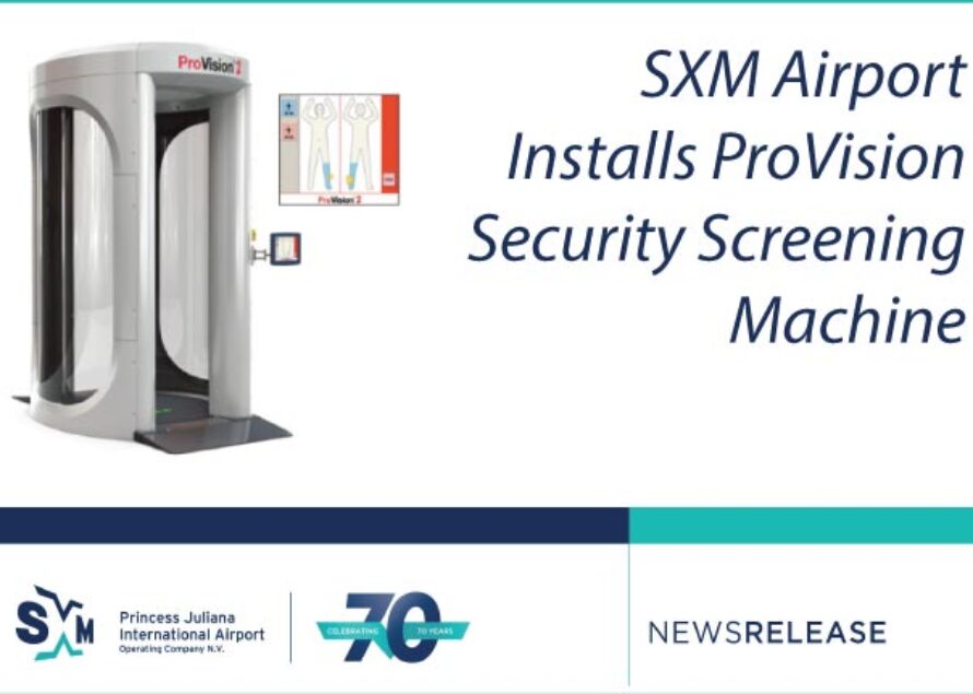 SXM Airport Installs ProVision Security Screening Machine