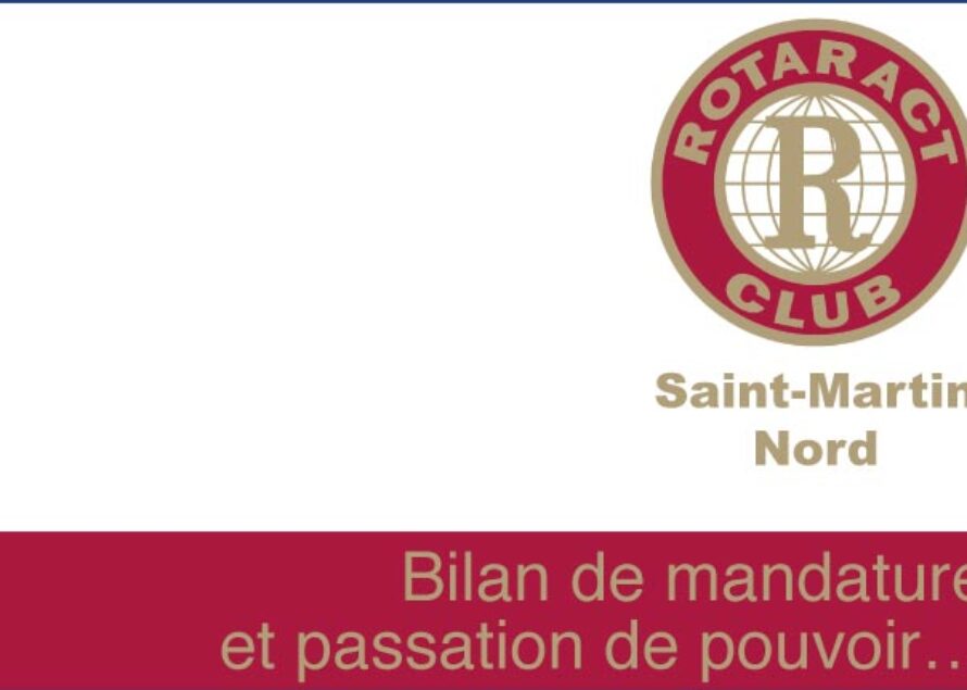 Cérémonie de passation de pouvoir du Club Rotaract Saint Martin Nord