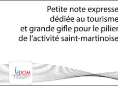 IEDOM – Avant la présentation du rapport 2014 de Saint-Martin, retour sur une note dédiée au tourisme