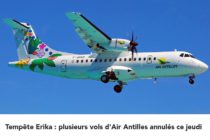 Tempête Erika : plusieurs vols d’Air Antilles annulés ce jeudi