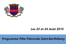 Collectivité de Saint Barthélemy : Programme Fête Patronale des 23 et 24 Août 2015