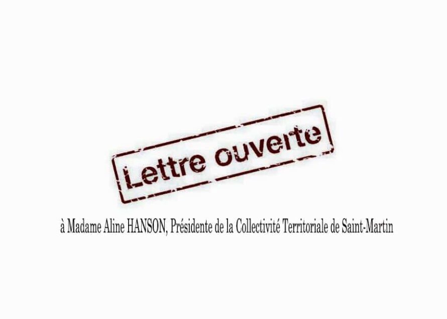 Lettre ouverte à Madame Aline HANSON, Présidente de la Collectivité Territoriale de Saint-Martin