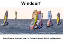 Sport – Windsurf – Julien Quentel termine 5ème a la Coupe du Monde de Sylt en Allemagne