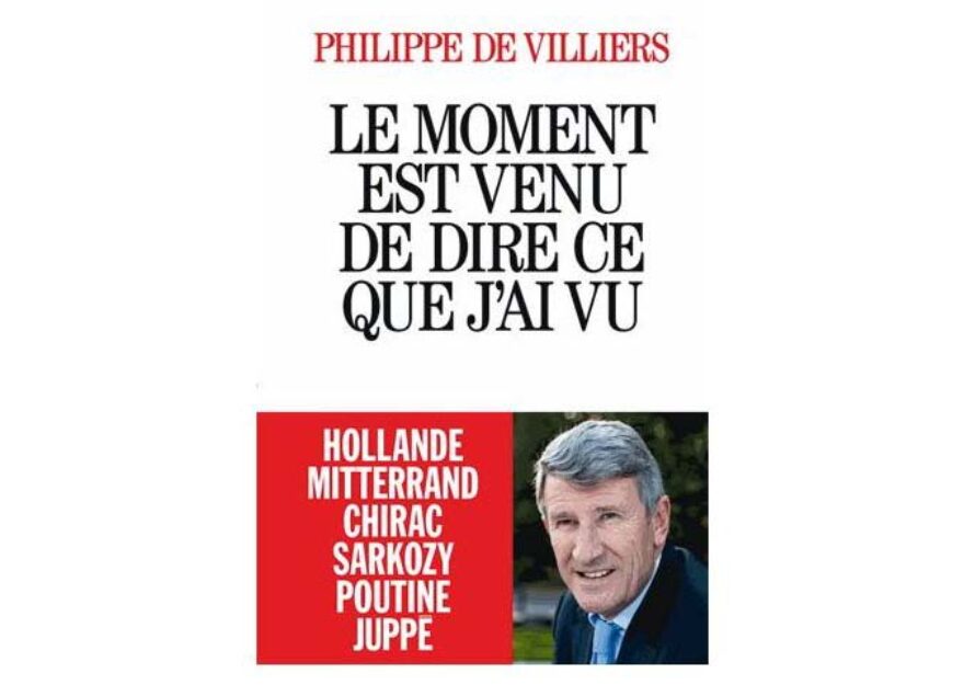 Entretien avec Philippe de Villiers après la parution de son livre best-seller intitulé “Le moment est venu de dire ce que j’ai vu”