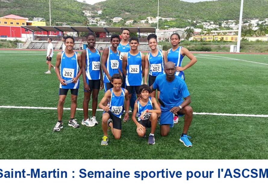 Saint-Martin : Semaine sportive pour l’ASCSM