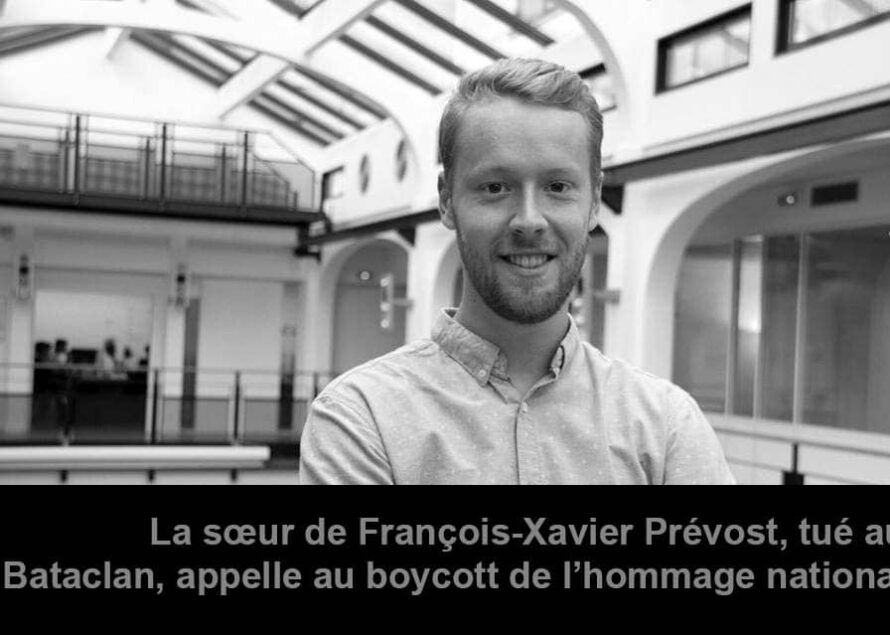 La sœur de François-Xavier Prévost, tué au Bataclan, appelle au boycott de l’hommage national