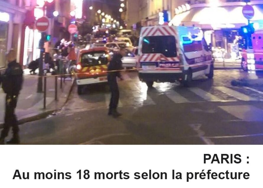 Plusieurs fusillades éclatent dans Paris : au moins 18 morts selon la préfecture.