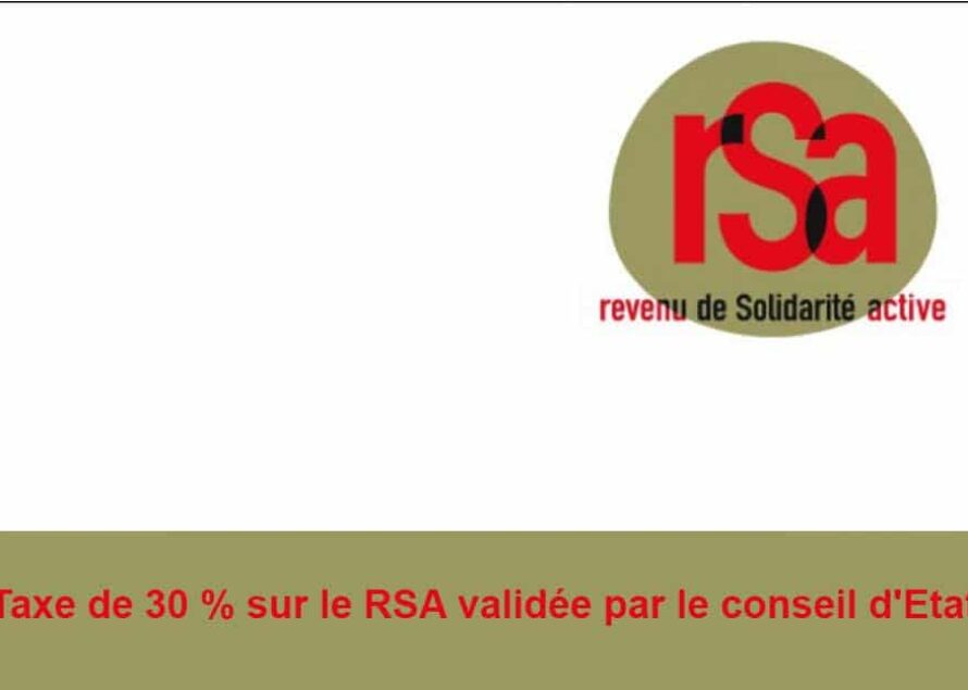 Saint-Martin : taxe de 30 % sur le RSA validée par le conseil d’Etat