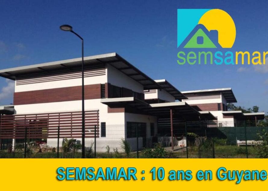 Pour ses 10 ans en Guyane, la SEMSAMAR propose de découvrir ses réalisations et projets sur le territoire