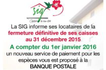 La SIG informe ses locataires de la fermeture définitive de ses caisses au 31 décembre 2015