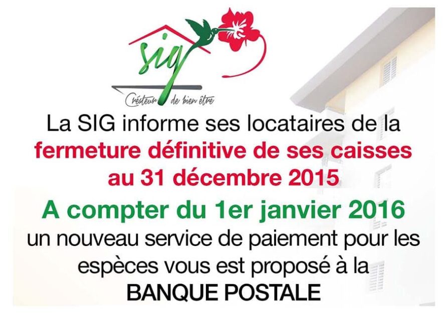 La SIG informe ses locataires de la fermeture définitive de ses caisses au 31 décembre 2015