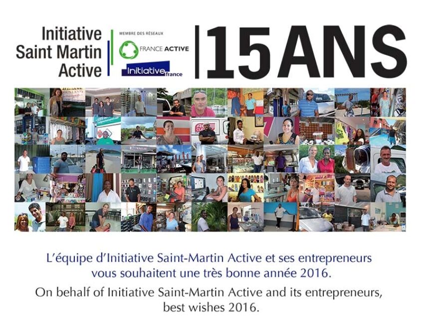 Initiative Saint-Martin Active : 15 ans au service du developpement des entreprises et des associations de Saint-Martin