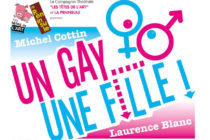 THÉÂTRE : ” Un gay, une fille “, la comédie de l’année !