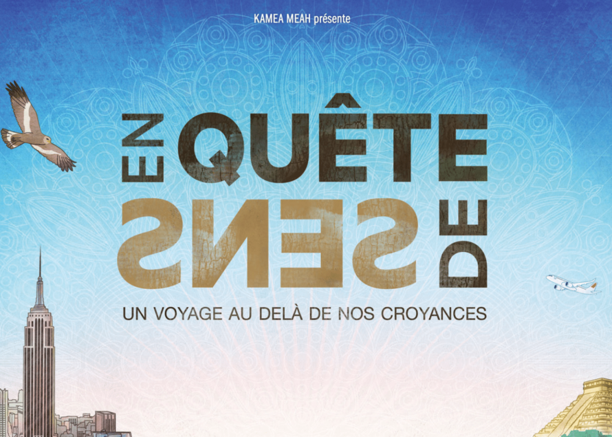 En quête de sens : Un voyage au delà de nos croyances – A voir absolument le 31 mai et le 2 Juin à la MJC de sandy Ground (18h00)