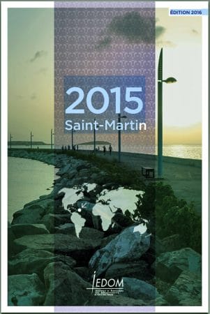 Le rapport annuel 2015 de l’IEDOM aborde tous les aspects socio-économiques de Saint-Martin.